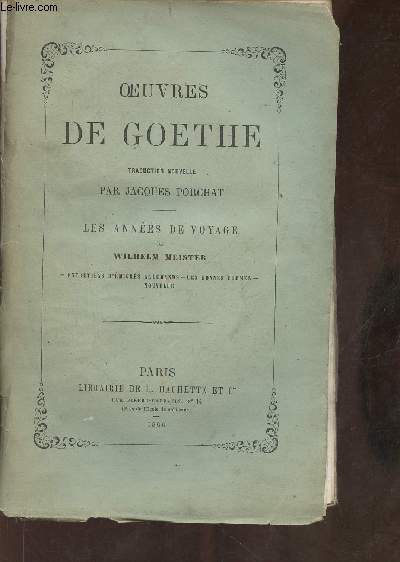 Oeuvres de Goethe-Les annes de voyages de Wilhelm, entretiens d'migrs allemands, les bonnes Femmes, nouvelle