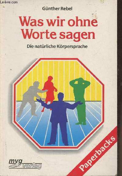 Was wir ohne worte sagen- Die natrliche Krpersprache