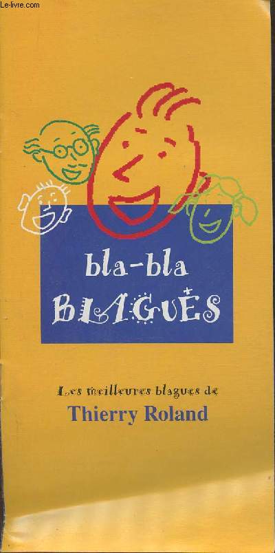 Bla-bla blagues- Les meilleures blagues de Thierry Roland