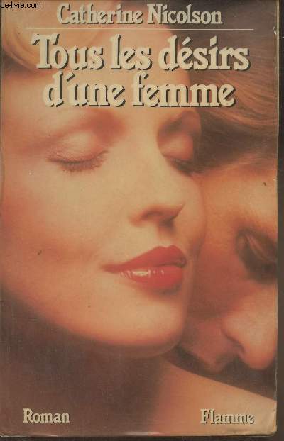 Tous les dsirs d'une Femme