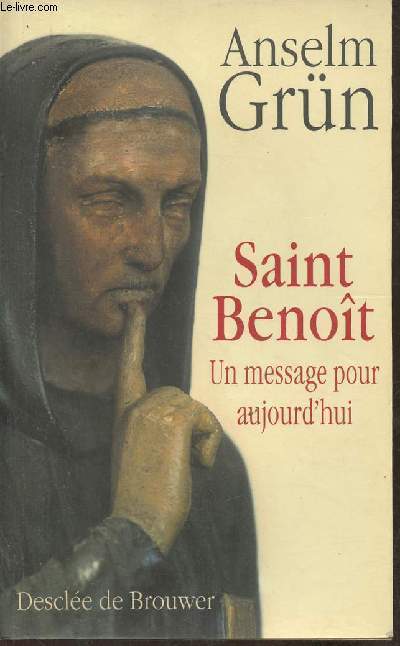 Saint Benot, un message pour aujourd'hui