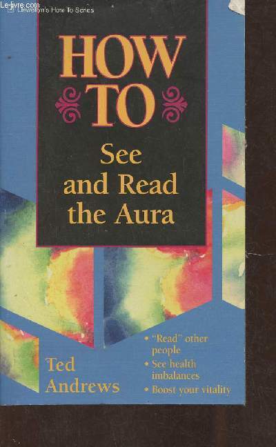 How to see and read the Aura