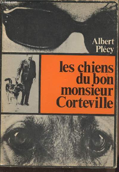 Les chiens du bon monsieur Corteville