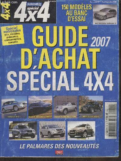 Automobile revue spcial 4x4- Guide d'achat 2007 spcial 4x4-Sommaire: Hyundai Santa Fe II- Mercedes classe R- Jeep Gladiator- Toyota urban Cruiser- Suzuki grand Vitara- Lexus RX 400h- Alfa Brera- Jeep commander et Jeep Grand Cherokee- Audi A6 Alroad Quat
