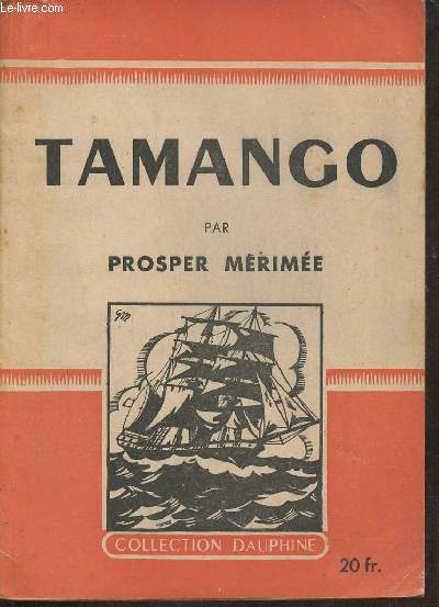 Tamango- L'enlvement de la redoute- Mateo Falcone- Lettres d'Espagne (Collection 