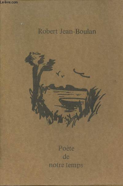 Robert Jean-Boulan, pote de notre temps (1903-1959)