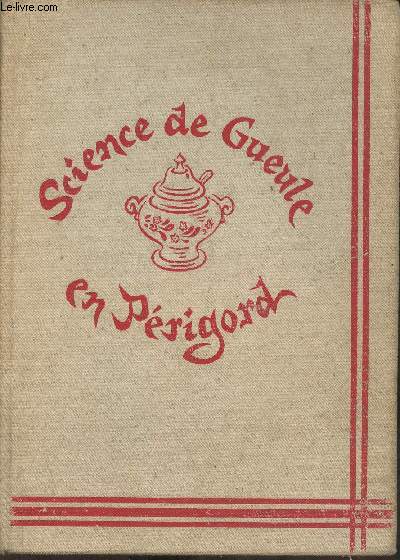 Science de gueule en Prigord