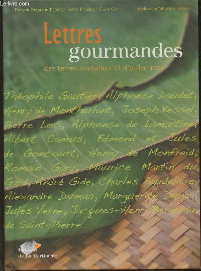 Lettres gourmandes des terres lointaines et d'outre-mer