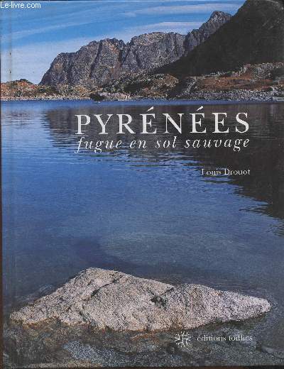 Pyrnes- Fugue en sol sauvage