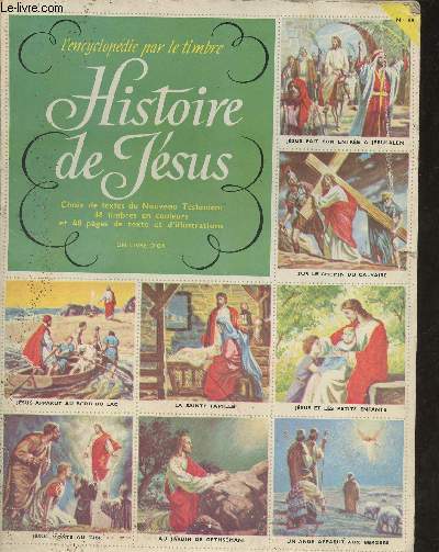 Histoire de Jsus- Choix de textes du Nouveau Testament (Collection 