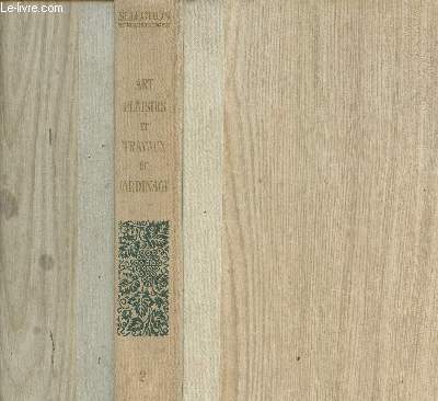 Art, plaisirs et travaux du jardinage Tome II