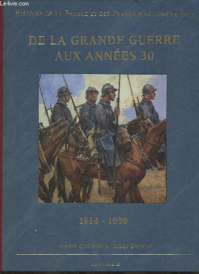 De la grande Guerre aux Annes 30 (Collection 