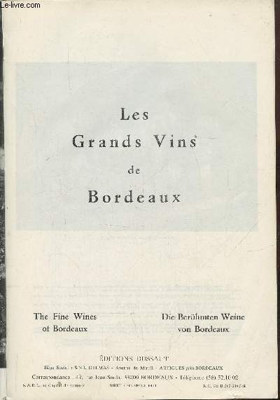 Les Grands vins de Bordeaux- The fine wines of Bordeaux- Die Berhmten Weine von Bordeaux