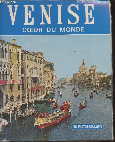 Venise, coeur du monde