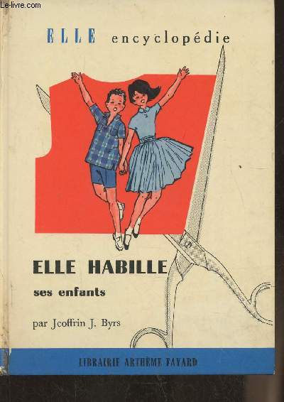 Elle habille ses enfants (Collection 