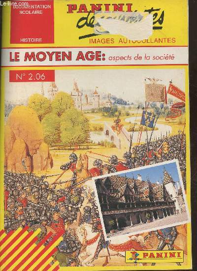 Panini dcouverte, images autocollantes n2.06: Le Moyen Age: aspects de la socit