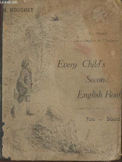 Every child's second English book (le second livre anglais de l'enfance)