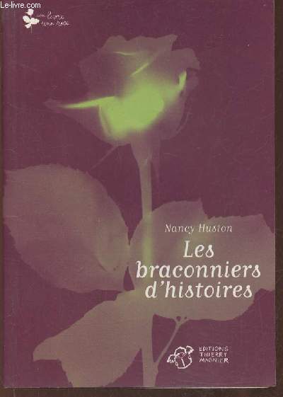 Les braconniers d'histoires