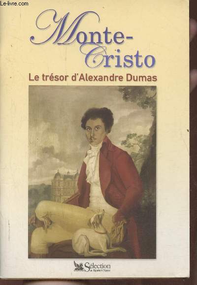 Monte-Cristo, le trsor d'Alexandre Dumas