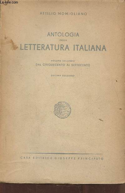 Antologia della letteratura Italiana Volume secondo: Dal cinquecento al settecento