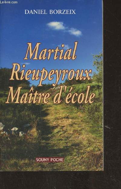 Martial Rieupeyroux, matre d'cole
