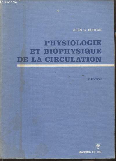 Physiologie et biophysique de la circulation