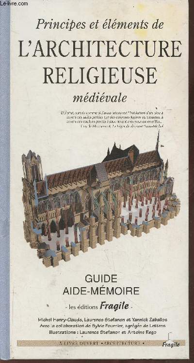 Principes et lments de l'Architecture Religieuse mdivale- Guide aide-mmoire