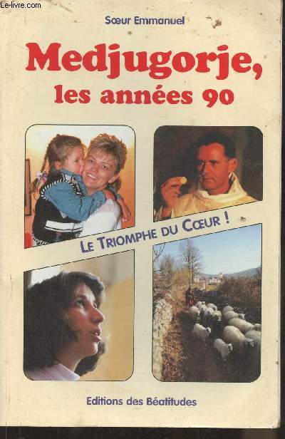 Medjugorje, Les annes 90- Le triomphe du coeur