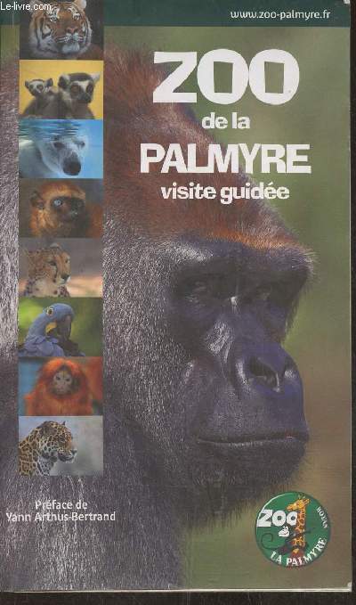 Zoo de la Palmyre, Visite guide dition 2008