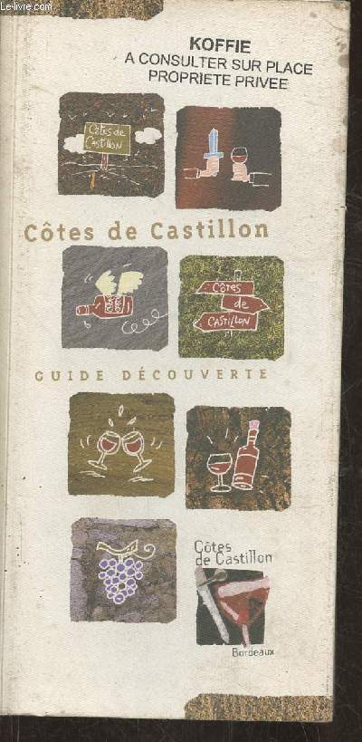 Ctes de Castillon guide dcouverte