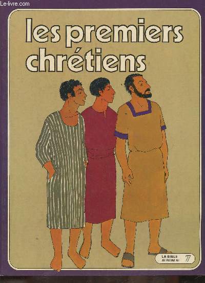 Les premiers Chrtiens (Collection 