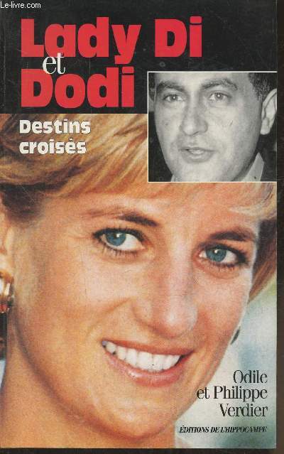 Lady Di et Dodi destins croiss