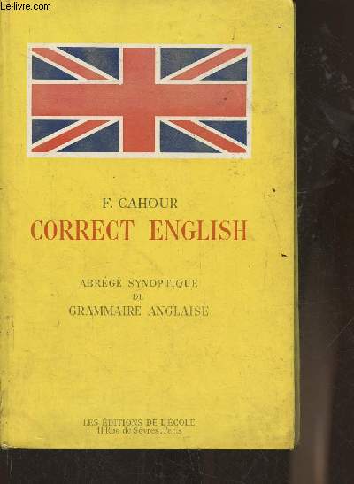 Correct English - Abrg synoptique de Grammaire anglaise