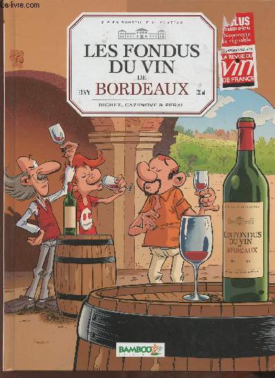Les fondus du vin de Bordeaux