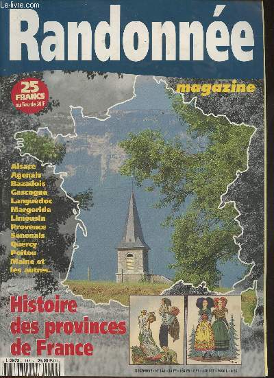Randonne magazine n142- Dcembre 1994-Sommaire: L'histoire des provinces de France- Alsace- Chemin faisant- Rando curieux dans les Cvennes -Ardennes- etc.