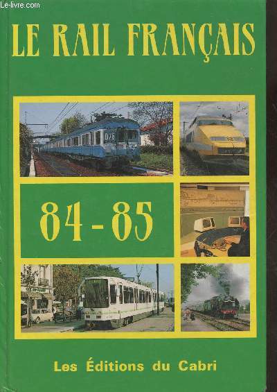 Le rail Franais en 1984 et 1985