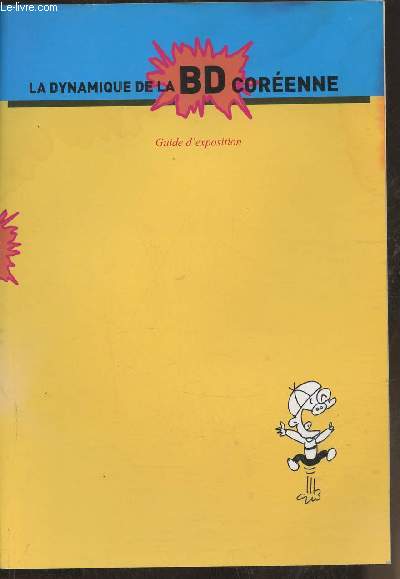 La dynamique de la Bande dessine corenne- Exposition de la BD corenne du 30me FIBD d'Angoulme du 23 au 26 janvier 2003