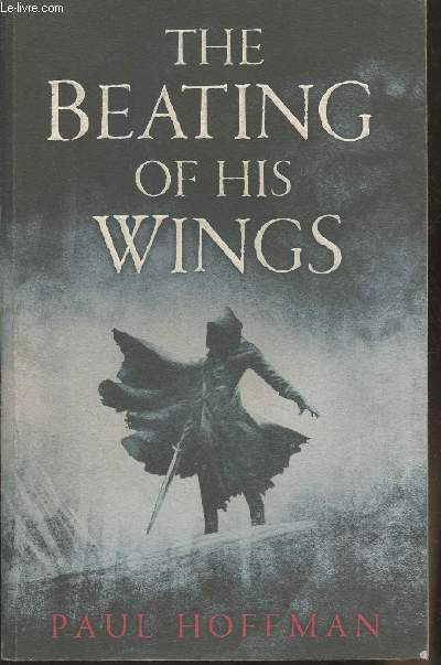 The beating of His Wings