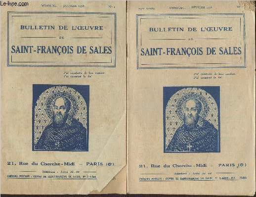 Bulletin de l'oeuvre de Saint-Franois de Sales 79me anne-n1, et 2(2 volumes)- Janvier-Fvrier 1938-Sommaires: L'incroyable devant la foi- Notre gravure: le mariage de la Vierge- Union de prires- Le balai de la Vierge- etc. - Mditation sur l'anne