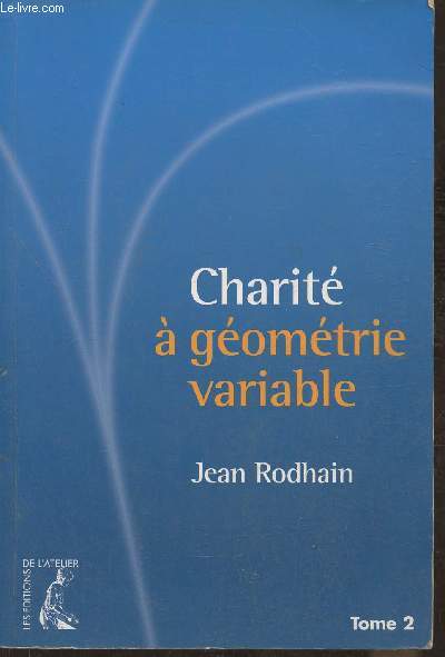 Charit  gomtrie variable Tome II