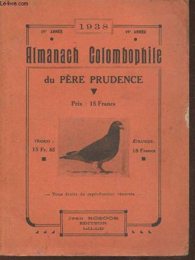 Almanach colombophile du Pre Prudence 19me anne 1938