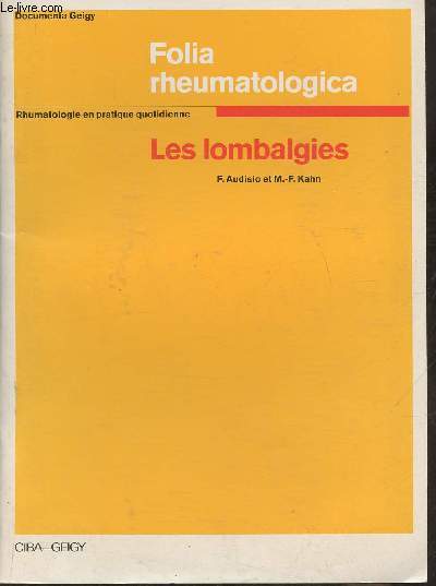 Folia rheumatologica, rhumatologie en pratique quotidienne- Les lombalgies