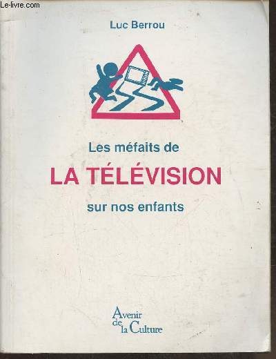 Les mfaits de la tlvision sur nos enfants