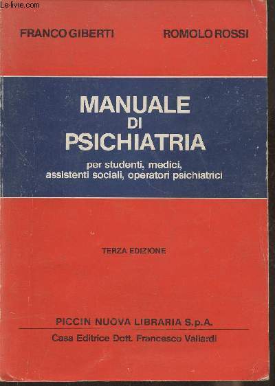 Manuale du psichiatria per studenti, medici, assistenti sociali, operatori pschiatrici