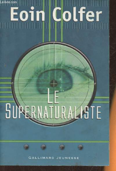 Le supernaturaliste