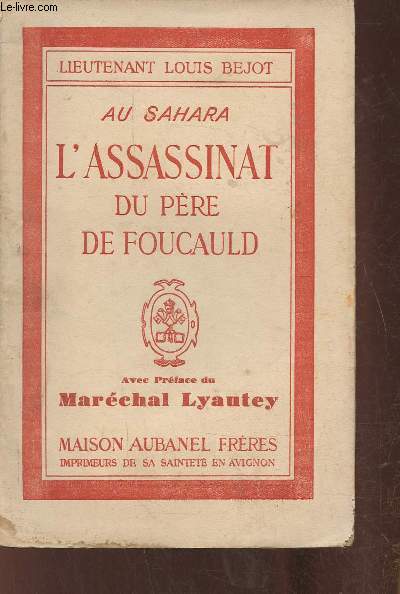Au Sahara- L'assassinat du Pre de Foucauld