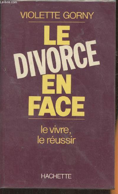 Le divorce en face- Le vire, le russir