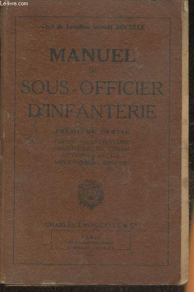 Manuel du Sous-officier d'Infanterie 1re partie