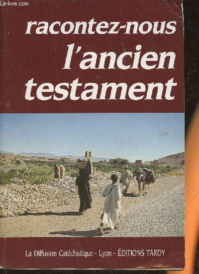 Racontez-nous l'ancien Testament