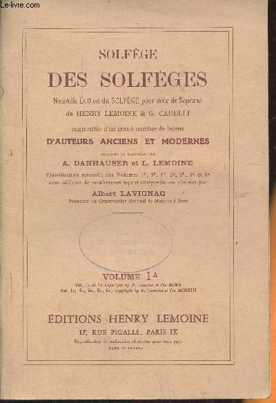 Solfge des Solfges- Nouvelle dition du Solfge pour voix de Soprano augment d'un grand nombre de leons d'auteur anciens et modernes- Volume 1A